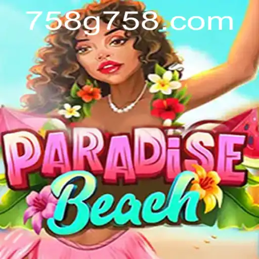 Descubra a Emoção de ParadiseBeach: O Novo Fenômeno de 758G.COM